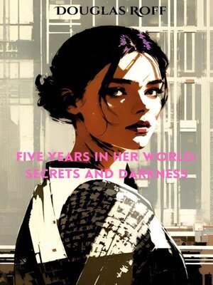 cover image of Five Years in Her World